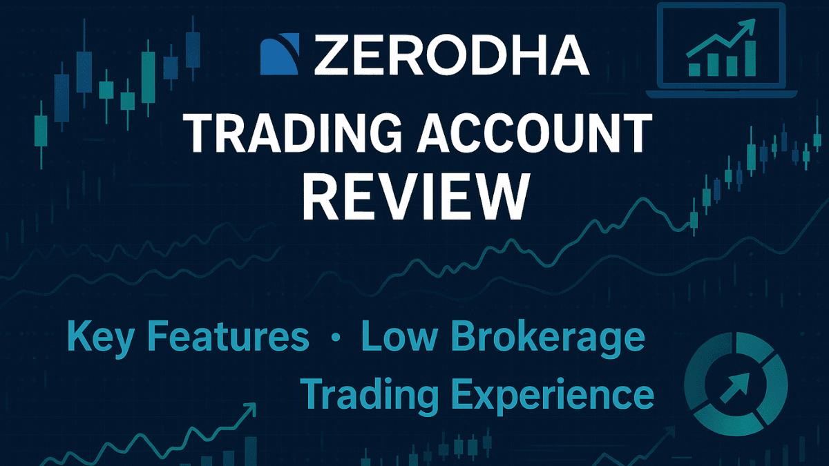 Featured banner for Zerodha Trading Account Review highlighting key features, low brokerage, and trading experience